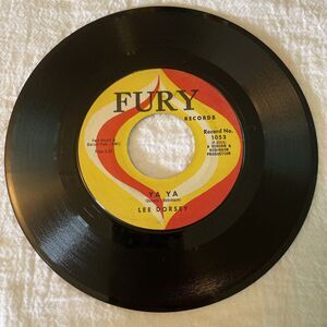 Lee Dorsey Ya Ya /Give Me You 1961 Fury Records 45RPM